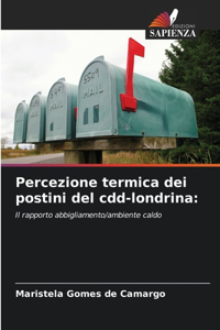 Percezione termica dei postini del cdd-londrina