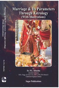 Marrige & Its Parameters Through Astrology ( With Illustrations ) [English]