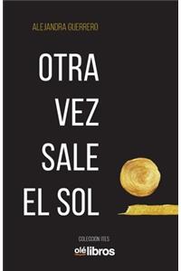 Otra vez sale el sol