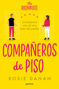 Compañeros de Piso / The Roommate