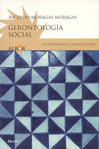 Gerontologia social: envejecimiento y calidad de vida