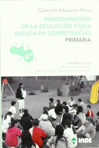 Programacion de la educacion fisica basada en competencias. Primaria. 6o