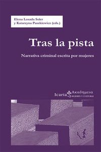 Tras la pista: Narrativa criminal escrita por mujeres