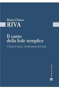 Il Canto Della Fede Semplice