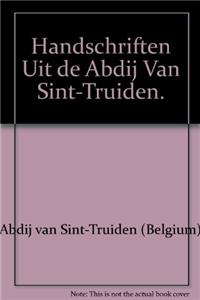 Handschriften Uit De Abdij Van Sint-Truiden