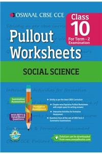 Oswaal CBSE CCE Pullout Worksheet for Class 10 Term II (October to March) Social Science