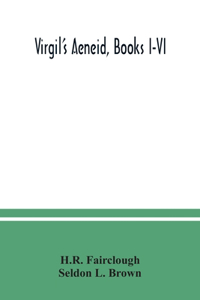 Virgil's Aeneid, Books I-VI