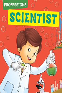 Scientist: Professions