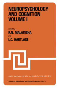 Neuropsychology and Cognition -- Volume I / Volume II
