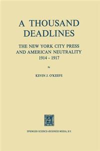 A Thousand Deadlines