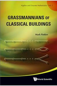 Grassmannians Of Classical Buildings: 2 (Algebra And Discrete Mathematics)