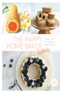 Happy Home Baker Cookbook