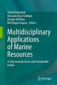 Multidisciplinary Applications of Marine Resources