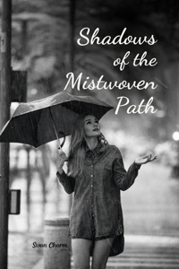 Shadows of the Mistwoven Path