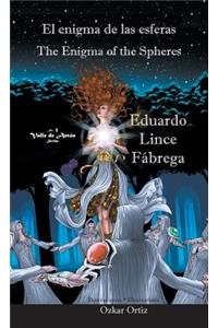 El enigma de las esferas * The Enigma of the Spheres