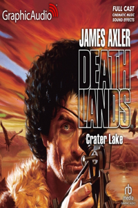 Crater Lake [Dramatized Adaptation]