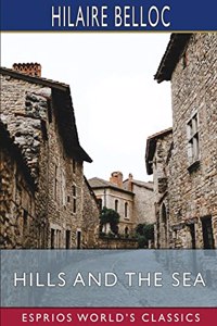 Hills and the Sea (Esprios Classics)