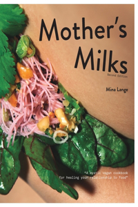 Mother's Milks