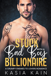 Stuck with a Bad Boy Billionaire