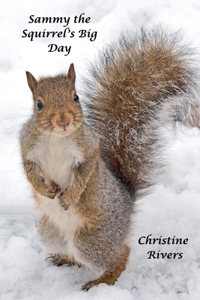 Sammy the Squirrel's Big Day
