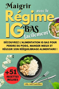 Maigrir avec le régime IG bas facilement