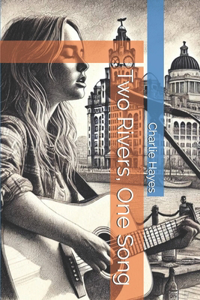 Two Rivers, One Song