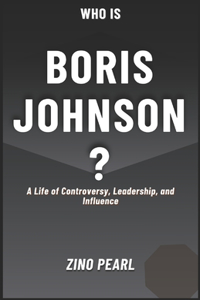 Who is Boris Johnson?