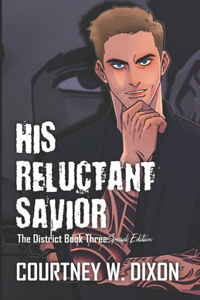 His Reluctant Savior - Special Edition