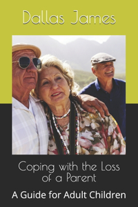 Coping with the Loss of a Parent