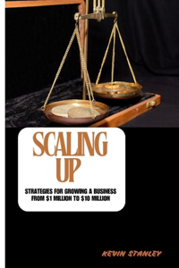 Scaling Up