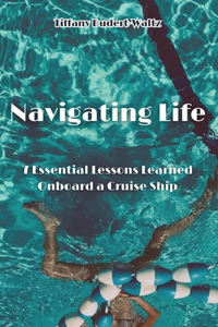 Navigating Life