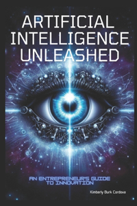 Artificial Intelligence Unleashed