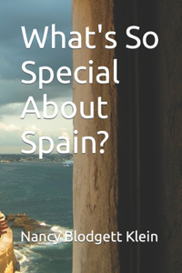 What's So Special About Spain?