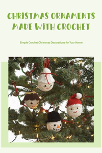 Christmas Ornaments Made with Crochet
