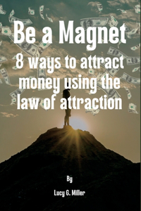 Be a Magnet
