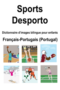 Français-Portugais (Portugal) Sports / Desporto Dictionnaire d'images bilingue pour enfants