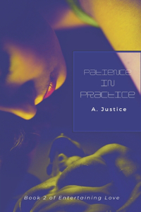 Patience in Practice