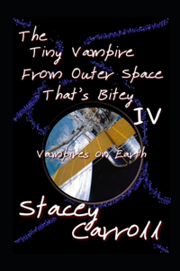 Tiny Vampire From Outer Space That's Bitey IV