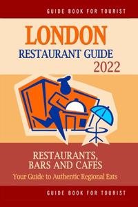 London Restaurant Guide 2022