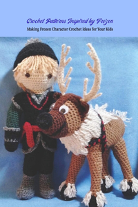 Crochet Patterns Inspired by Frozen
