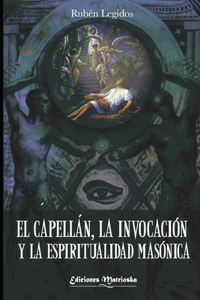 El capellán, la invocación y la espiritualidad masónica