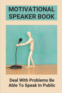 Motivational Speaker Book