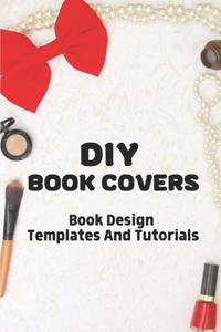 DIY Book Covers