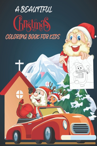 A Beautiful Christmas Coloring Book for KIDS