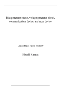 Bias generator circuit, voltage generator circuit, communications device, and radar device
