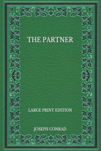 The Partner - Large Print Edition