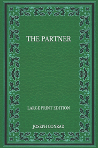 The Partner - Large Print Edition