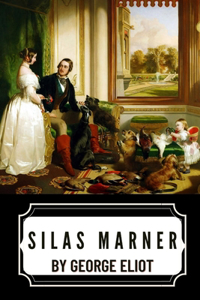 Silas Marner by George Eliot