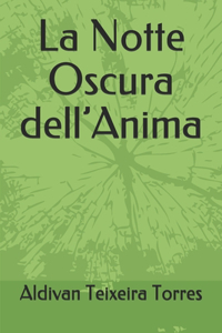 La Notte Oscura dell'Anima