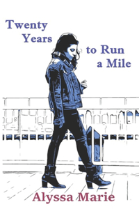 Twenty Years to Run a Mile